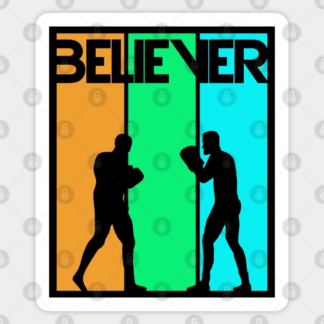 BELIEVER Sticker by HSDESIGNS